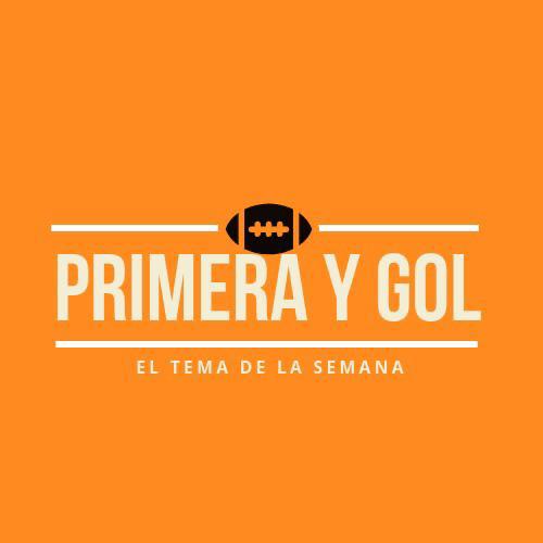 PRIMERA Y GOL