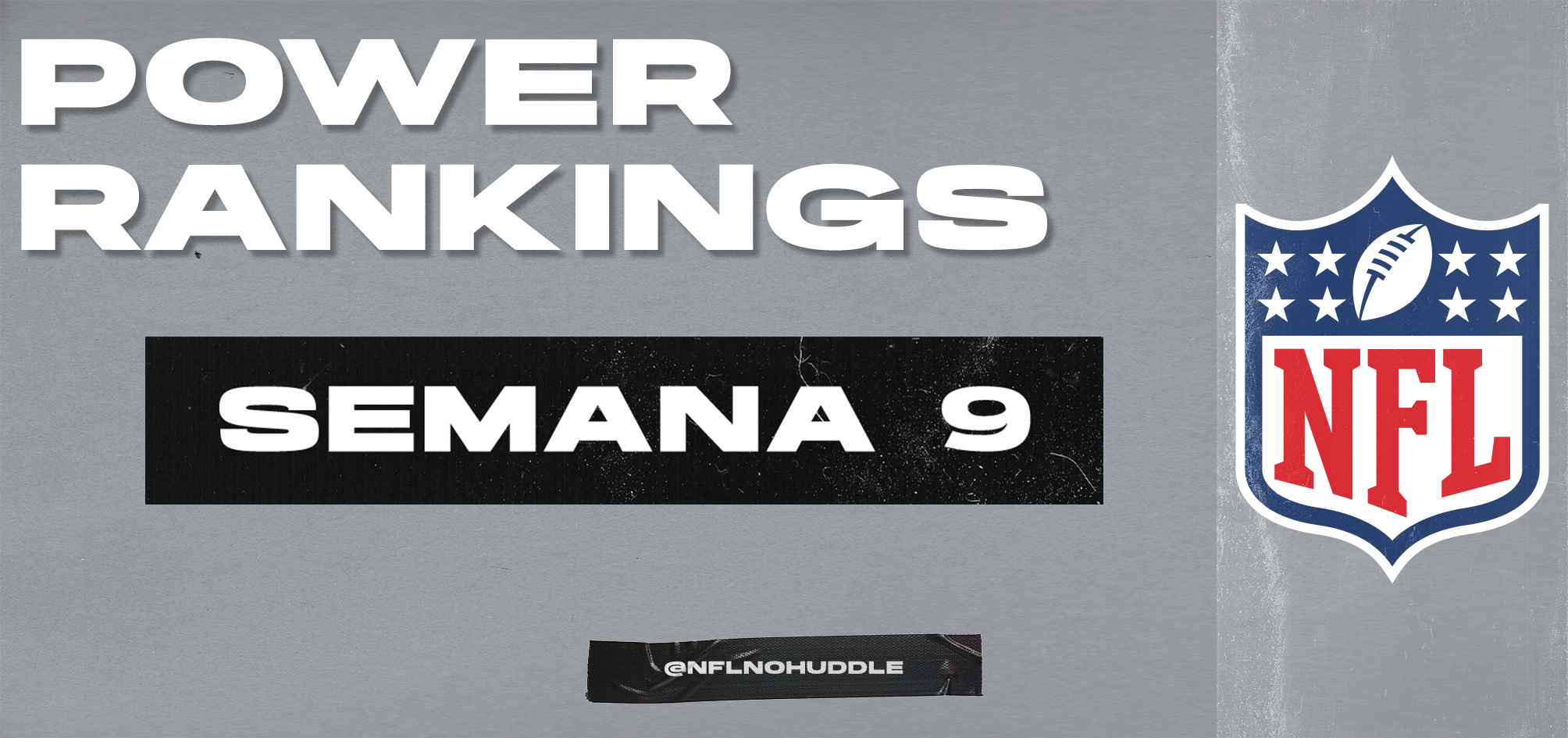 Power Rankings 2021: Semana 9